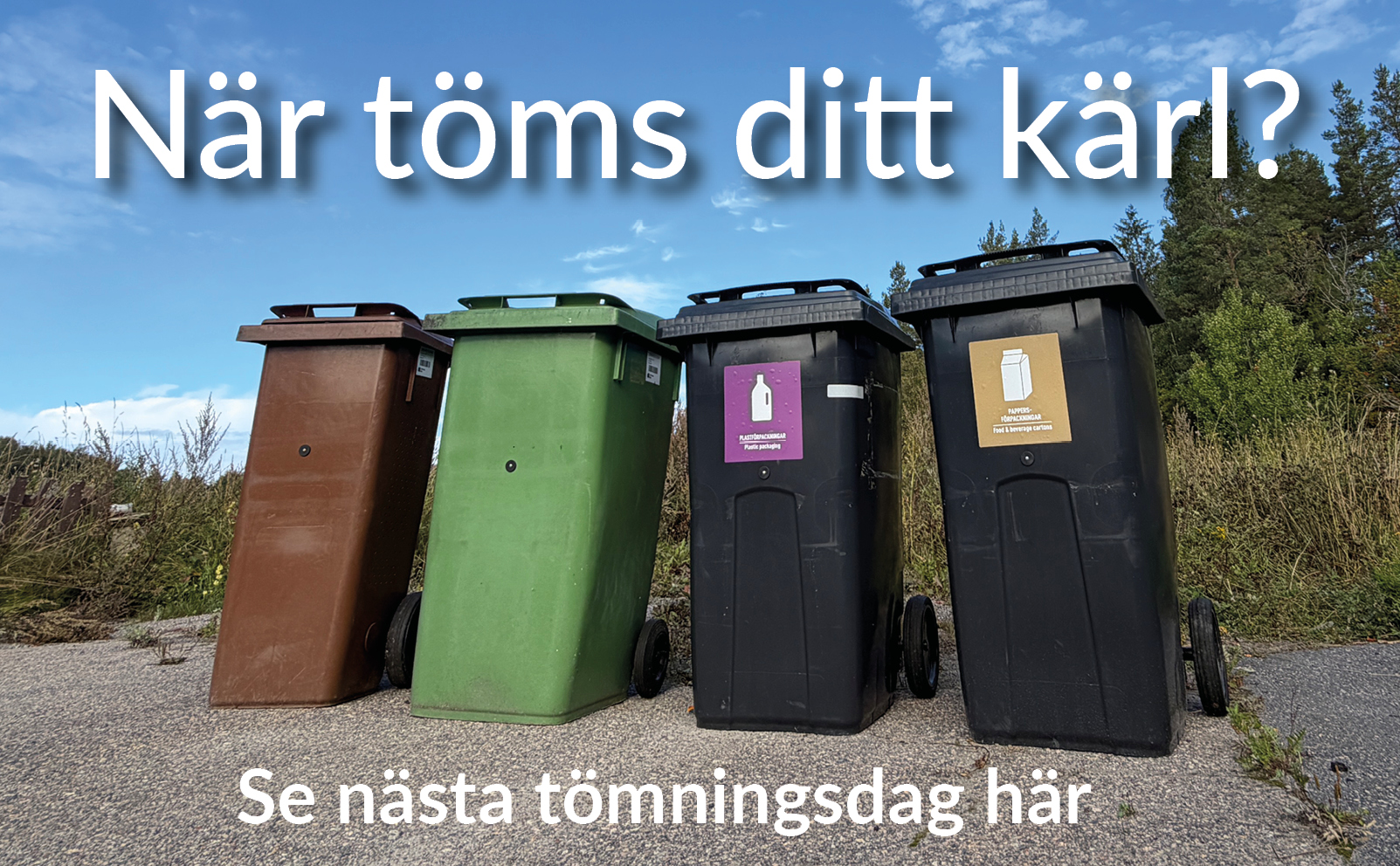 När töms ditt kärl